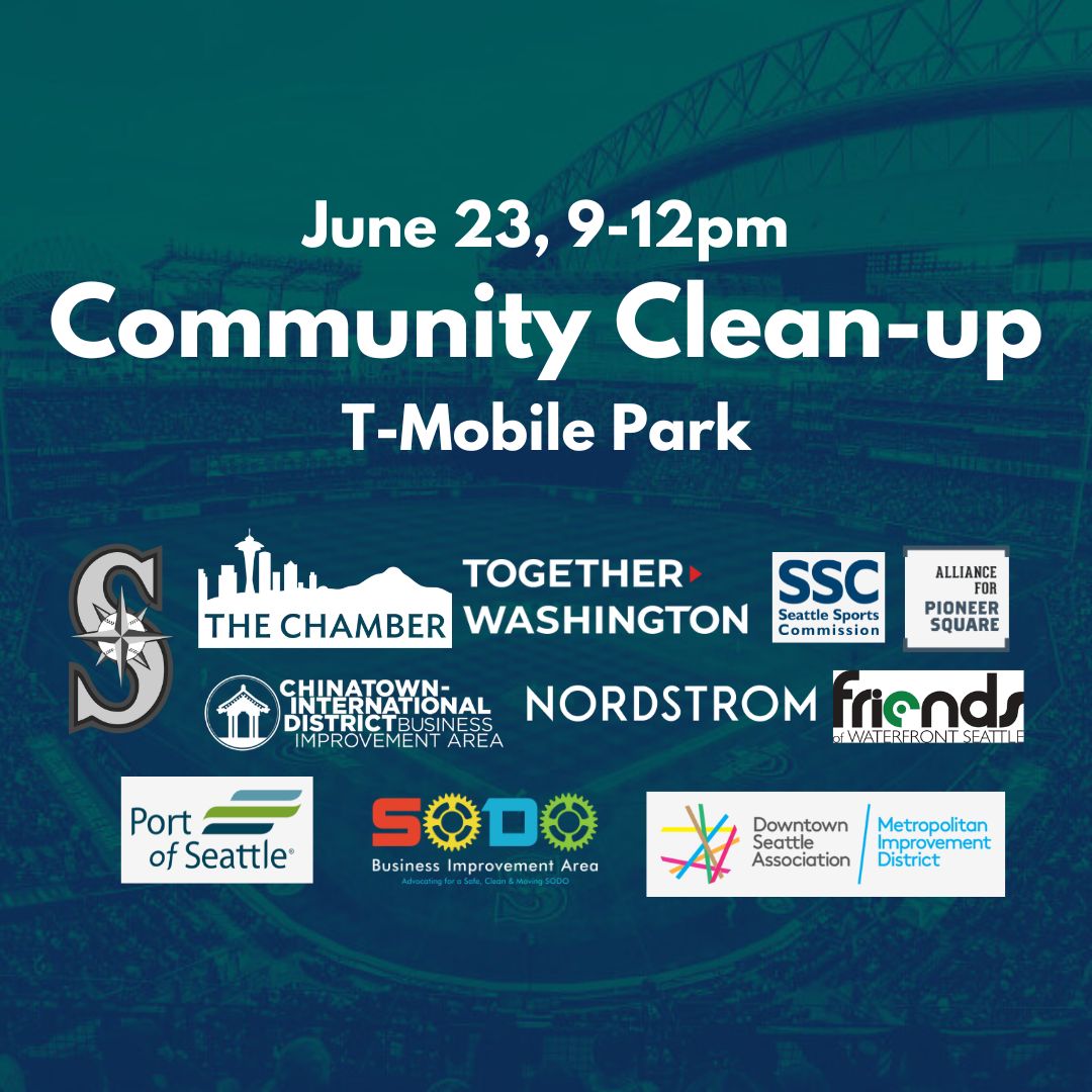 Seattle Metro Chamber, and Together Washington Unite  for a Community Clean-up to Prepare Seattle for National Stage